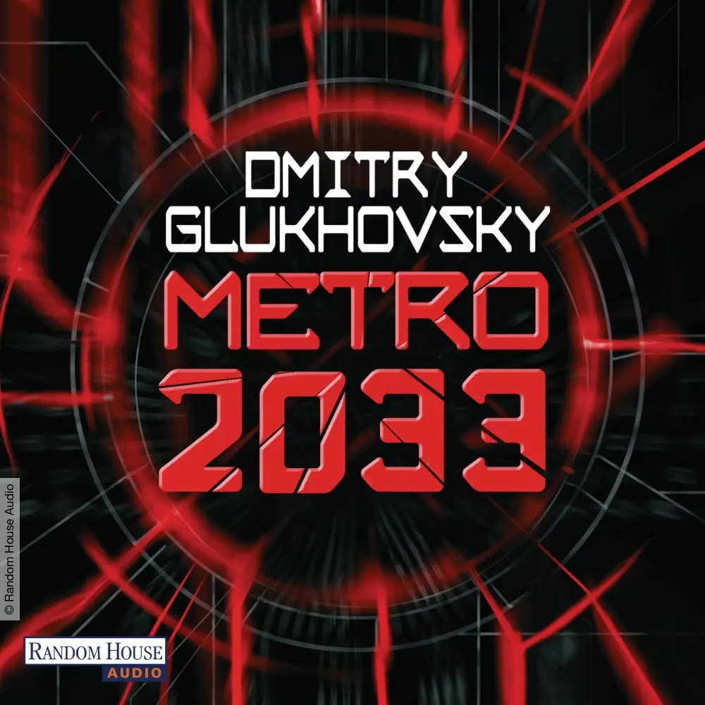 Metro 2033 - Science Fiction (Sci Fi) Hörbuch Cover