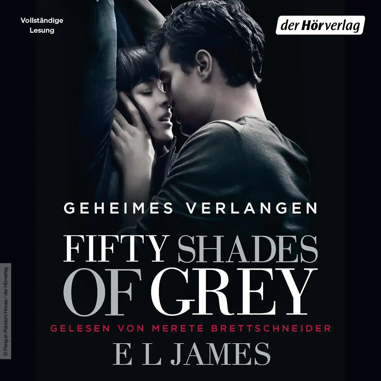 Fifty Shades Of Grey 1: Geheimes Verlangen - Hörbuch Cover