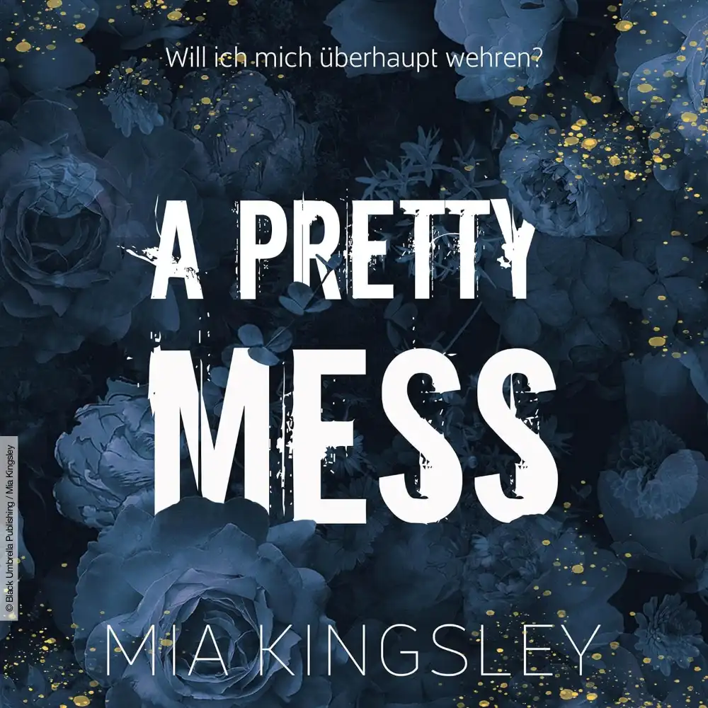 A Pretty Mess - Will ich mich überhaupt wehren? - Hörbuch Cover