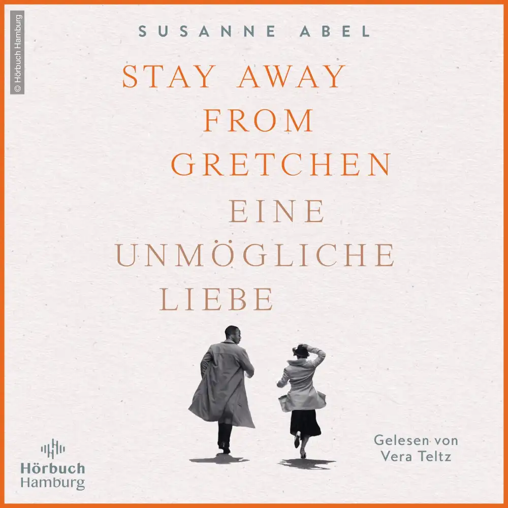 Stay away from Gretchen - Historischer Roman Hörbuch (Cover)