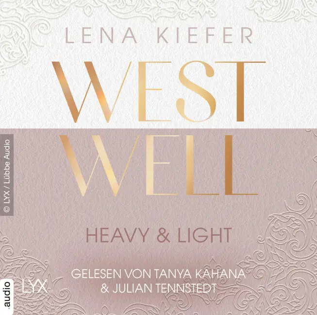 Westwell - Heavy & Light von Lena Kiefer - Liebesroman Hörbuch (Cover)