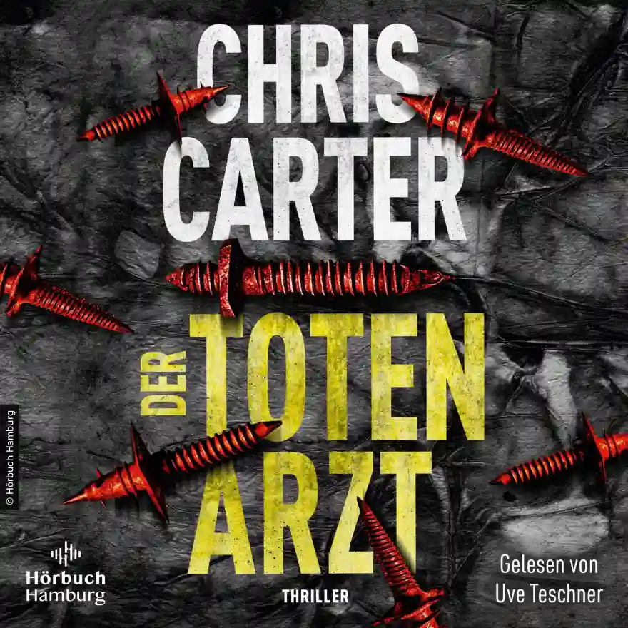 Der Totenarzt von Chris Carter - Hörbuch-Thriller (Cover)