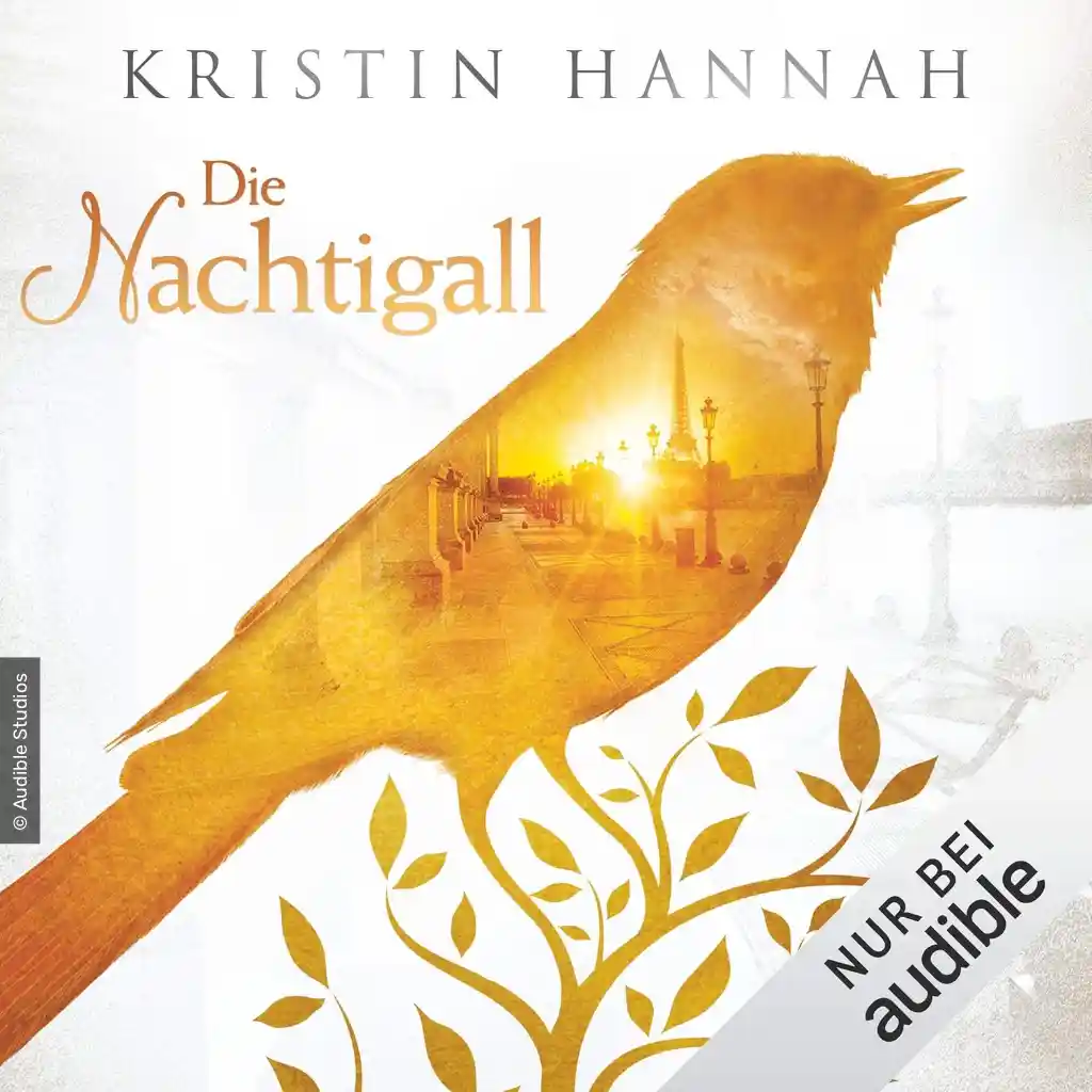 Die Nachtigall von Kristin Hannah - Historischer Roman Hörbuch (Cover)